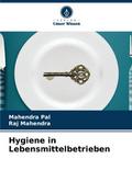 Hygiene in Lebensmittelbetrieben