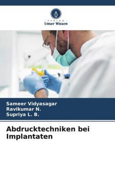 Abdrucktechniken bei Implantaten
