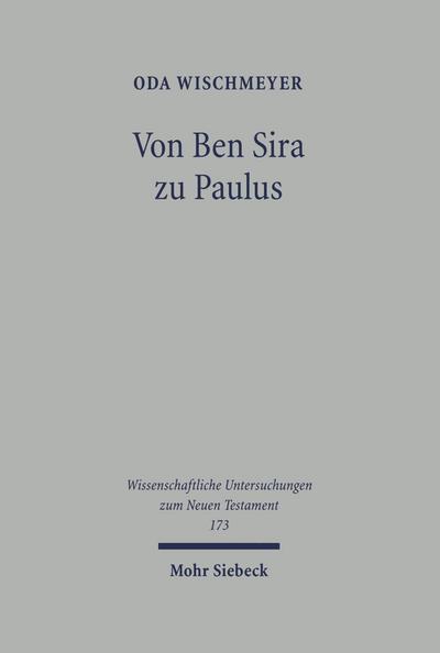 Von Ben Sira zu Paulus