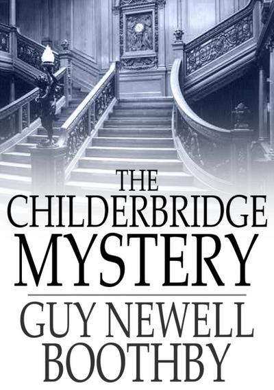 Childerbridge Mystery