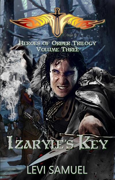 Izaryle’s Key (Heroes of Order, #3)