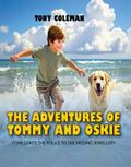 THE ADVENTURES OF "TOMMY AND OSKIE"