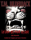 Le Lion est mort ce soir