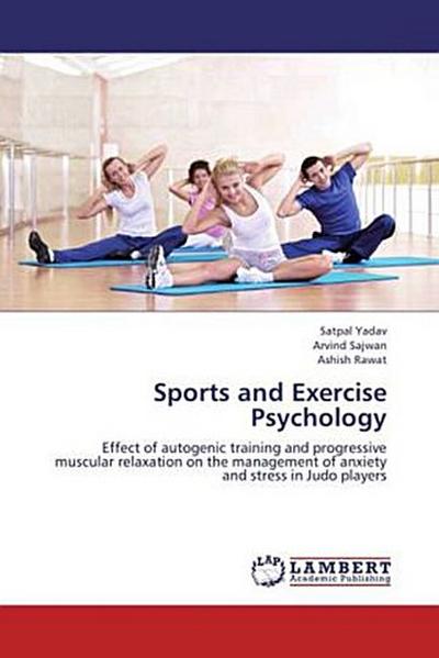 Sports and Exercise Psychology
