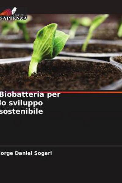 Biobatteria per lo sviluppo sostenibile