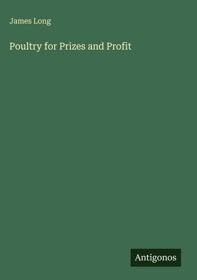 Poultry for Prizes and Profit