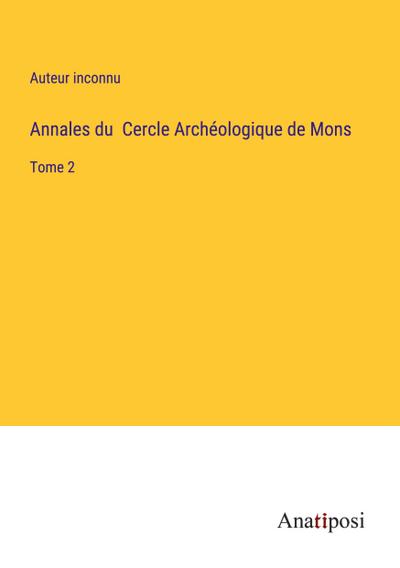 Annales du  Cercle Archéologique de Mons