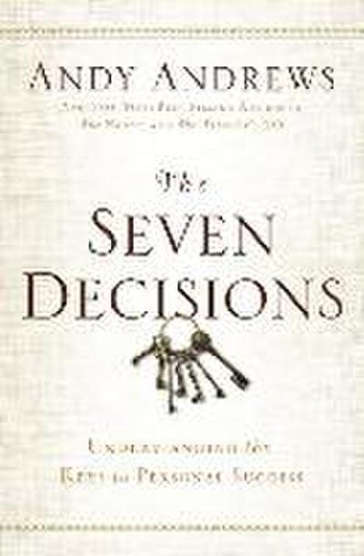 The Seven Decisions