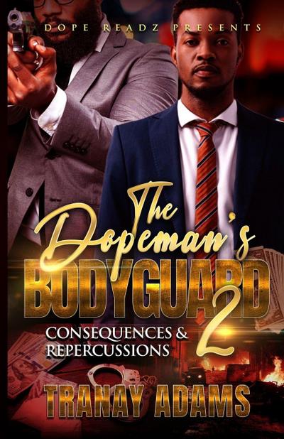 THE DOPEMAN’S BODYGUARD 2