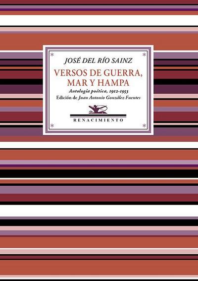 Versos de guerra, mar y hampa : antología poética, 1912-1953
