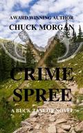 Crime Spree, A Buck Taylor Novel