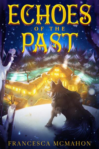 Echoes of the Past (Into the Wild)