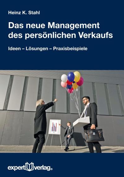 Das neue Management des persönlichen Verkaufs