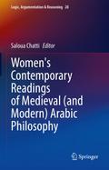 Women’s Contemporary Readings of Medieval (and Modern) Arabic Philosophy