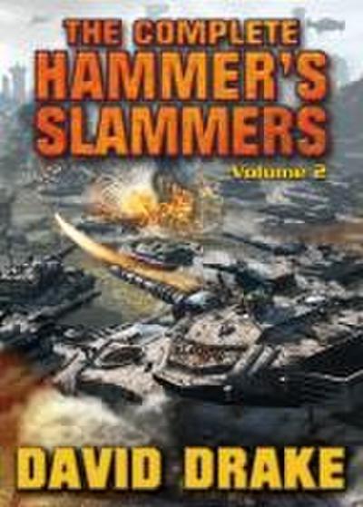 The Complete Hammer’s Slammers, Volume 2
