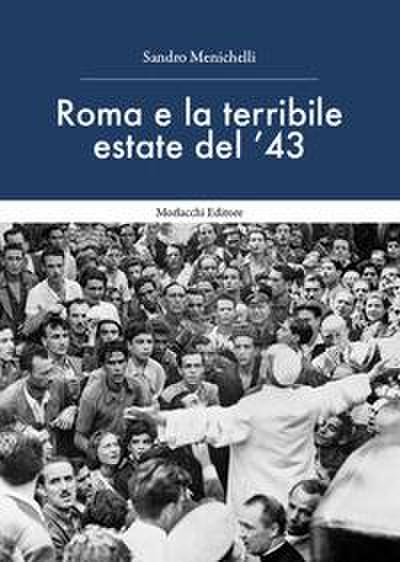 Roma e la terribile estate del ’43