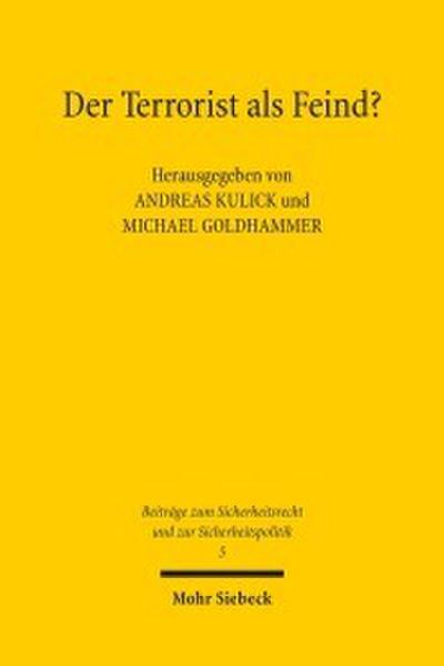 Der Terrorist als Feind?