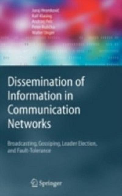 Dissemination of Information in Communication Networks