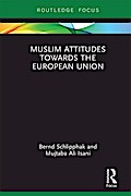 Muslim Attitudes Towards the European Union