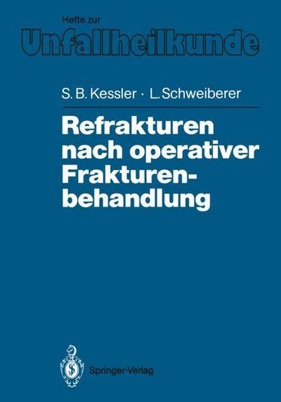 Refrakturen nach operativer Frakturenbehandlung