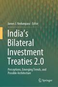 Indias Bilateral Investment Treaties 2.0