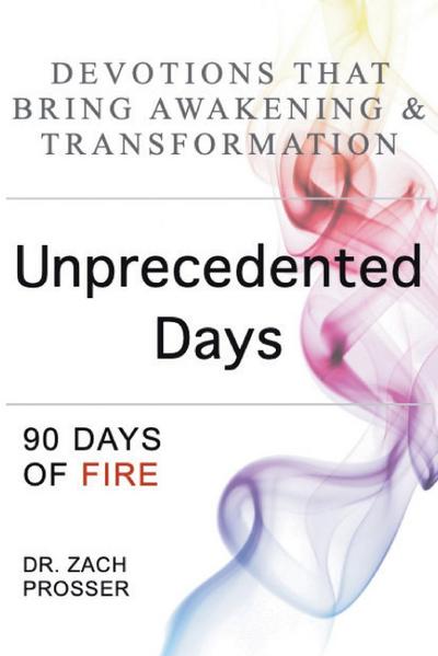 Unprecedented Days