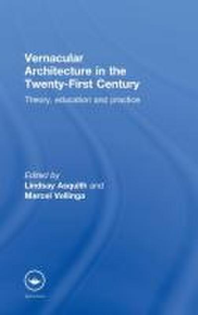 Vernacular Architecture in the 21st Century