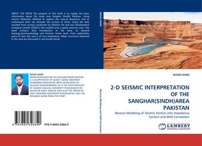 2-D SEISMIC INTERPRETATION OF THE SANGHAR(SINDH)AREA PAKISTAN