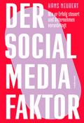 Der Social Media Faktor