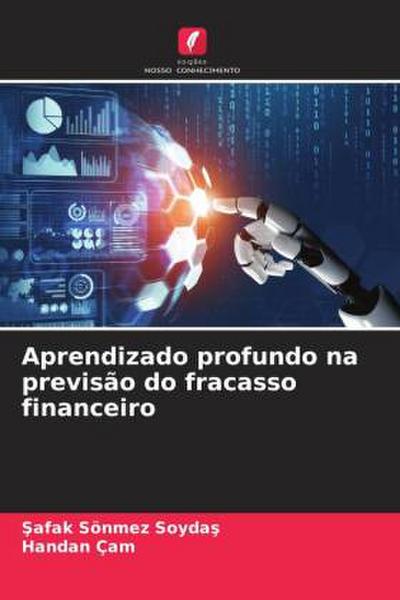 Aprendizado profundo na previsão do fracasso financeiro