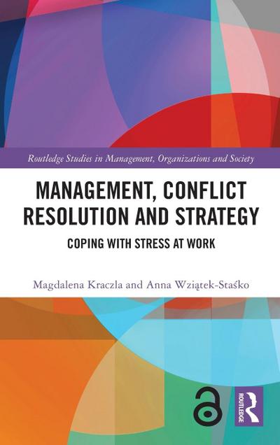 Management, Conflict Resolution and Strategy