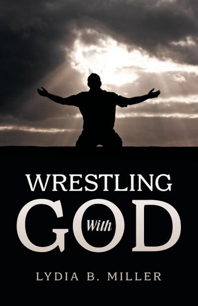 Wrestling With God