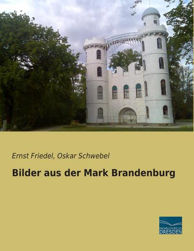 Bilder aus der Mark Brandenburg