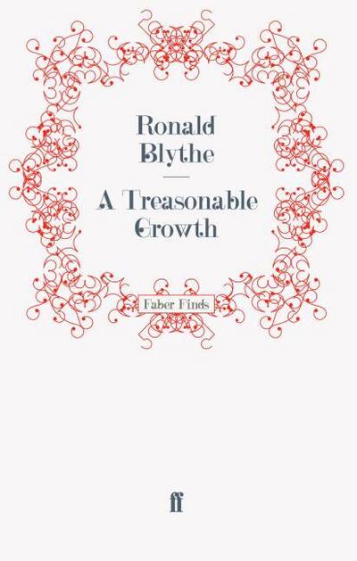 A Treasonable Growth
