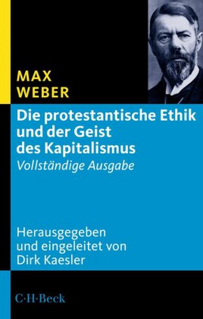 Die protestantische Ethik und der Geist des Kapitalismus