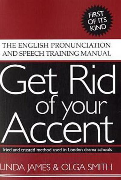 Get Rid of Your Accent