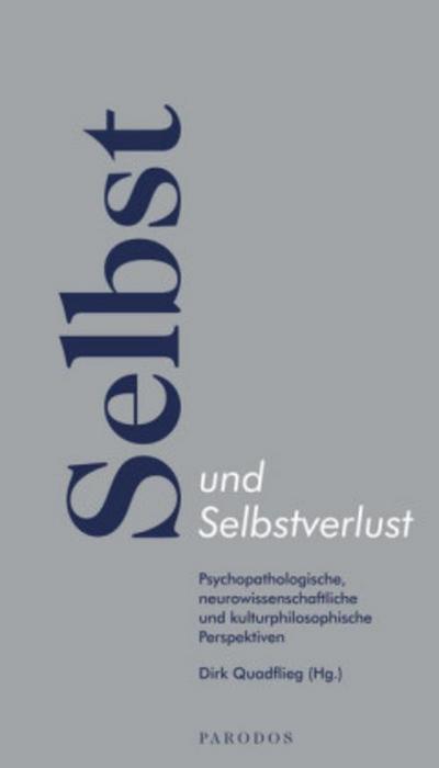 Selbst und Selbstverlust