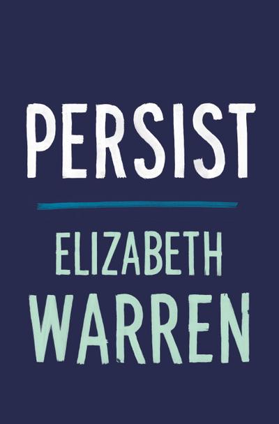 Warren, E: Persist