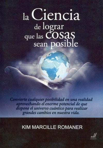 CIENCIA DE LOGRAR QUE LAS COSAS SEAN POSIBLE