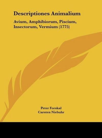 Descriptiones Animalium - Peter Forskal