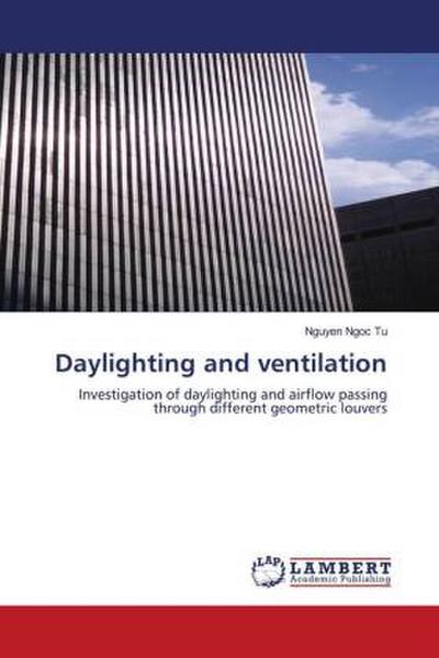Daylighting and ventilation