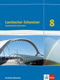 Lambacher Schweizer Mathematik 8 - G8. Ausgabe Nordrhein-Westfalen