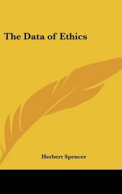 The Data of Ethics - Herbert Spencer