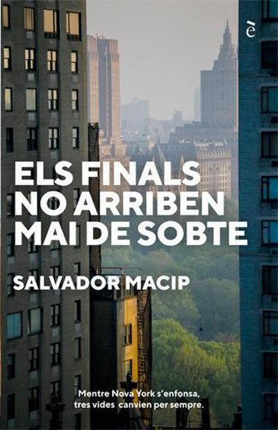 Macip, S: Els finals no arriben mai de sobte