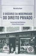 O Discurso da Modernidade do Direito Privado