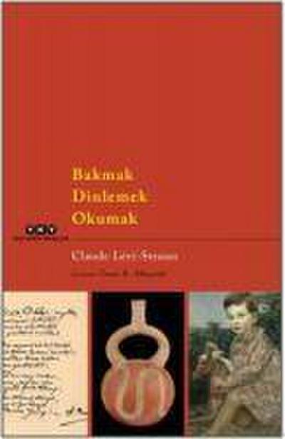 Bakmak Dinlemek Okumak
