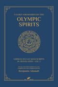 5 Early Grimoires of The Olympic Spirits