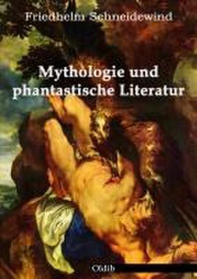 Mythologie und phantastische Literatur