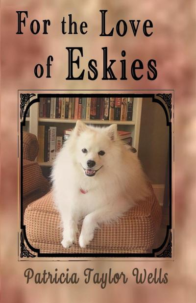 For the Love of Eskies