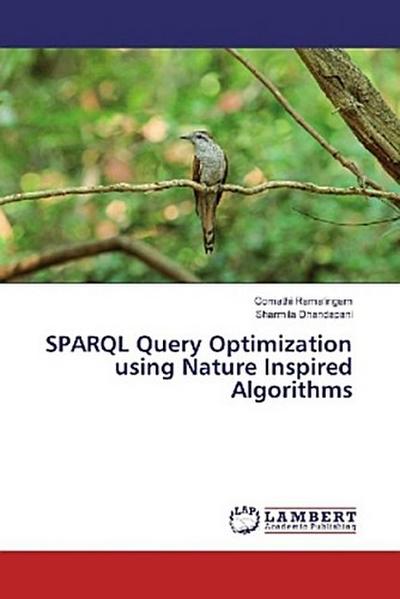 SPARQL Query Optimization using Nature Inspired Algorithms